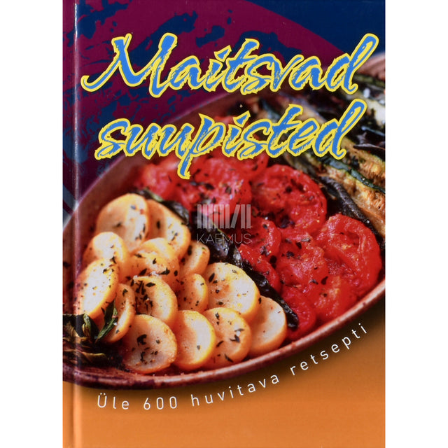 Maitsvad suupisted