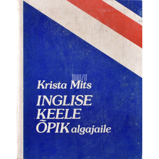 Krista Mits. Inglise keele õpik algajaile