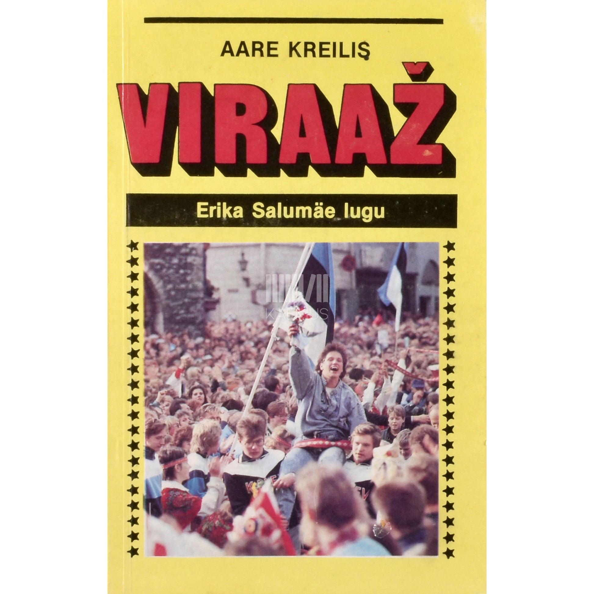 Aare Kreilis. Viraaž. Erika Salumäe lugu