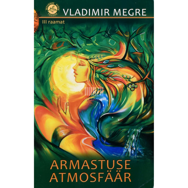 Vladimir Megre. Armastuse atmosfäär