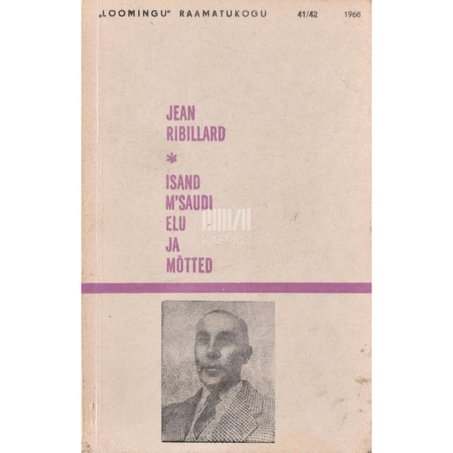 Jean Ribillard. Isand M'Saudi elu ja mõtted