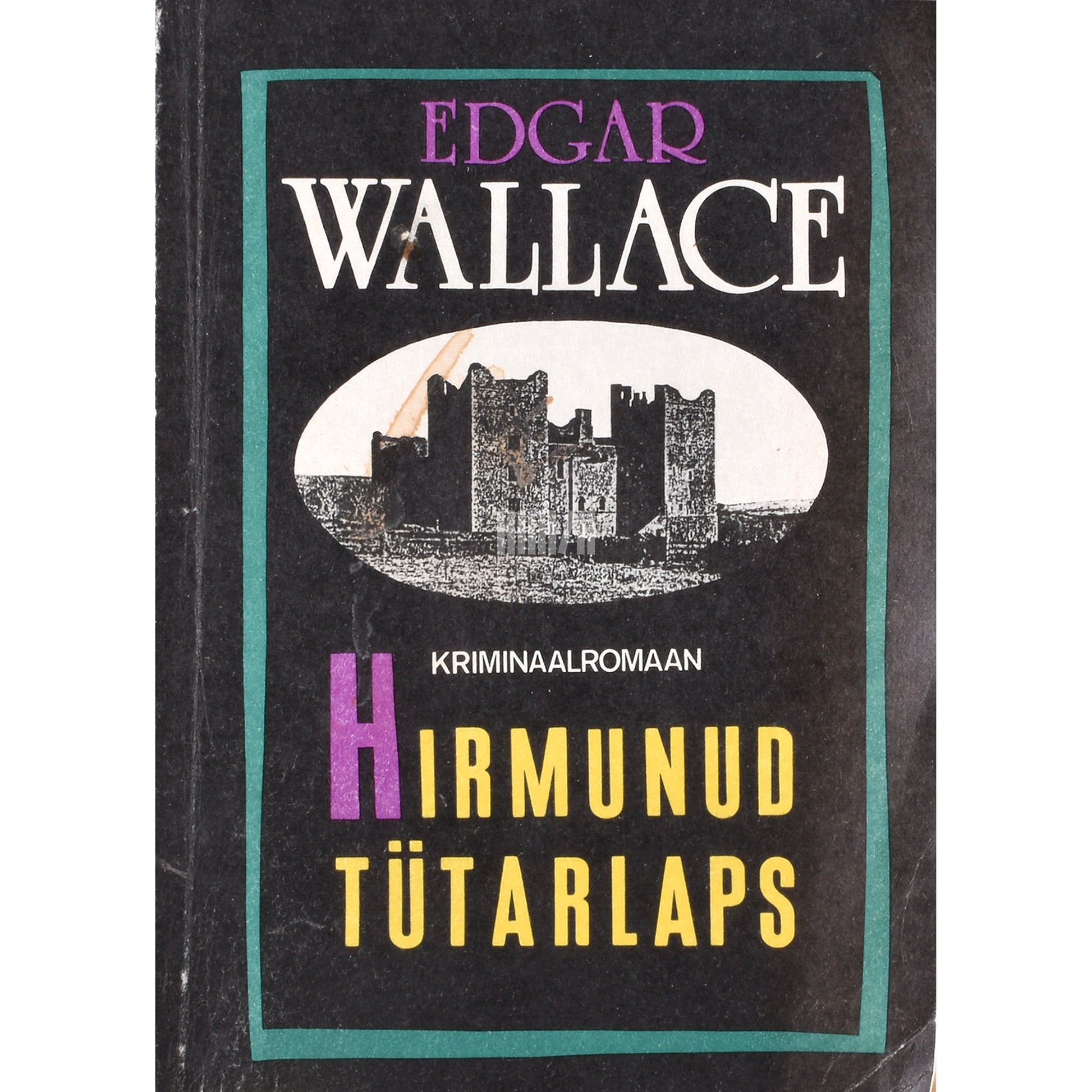 Edgar Wallace. Hirmunud tütarlaps