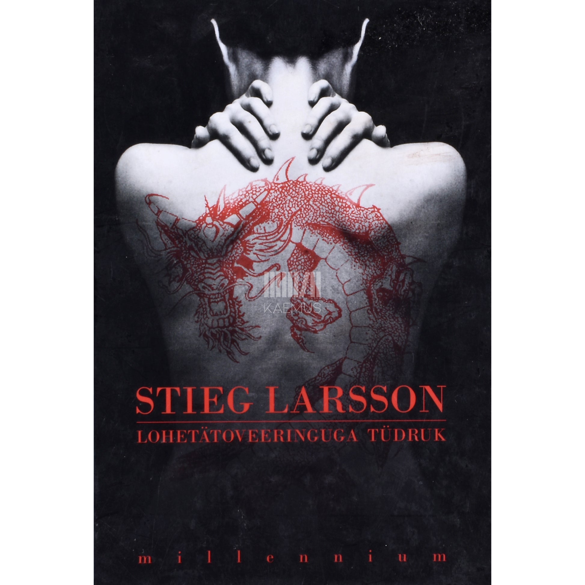 Stieg Larsson. Lohetätoveeringuga tüdruk 1. osa