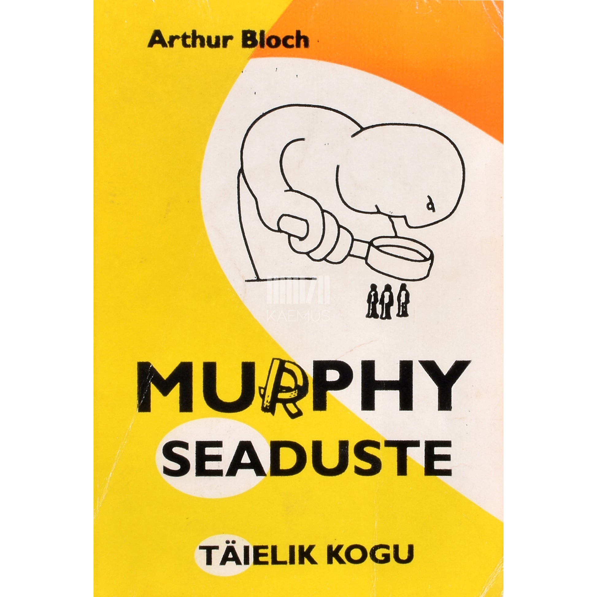 Arthur Bloch. Murphy seaduste täielik kogu