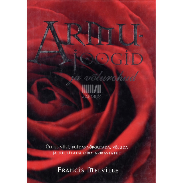 Francis Melville. Armujoogid ja võlurohud