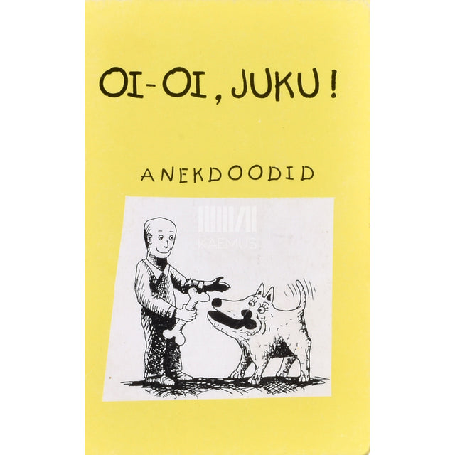 Oi-oi, Juku! Anekdoodid 2. osa