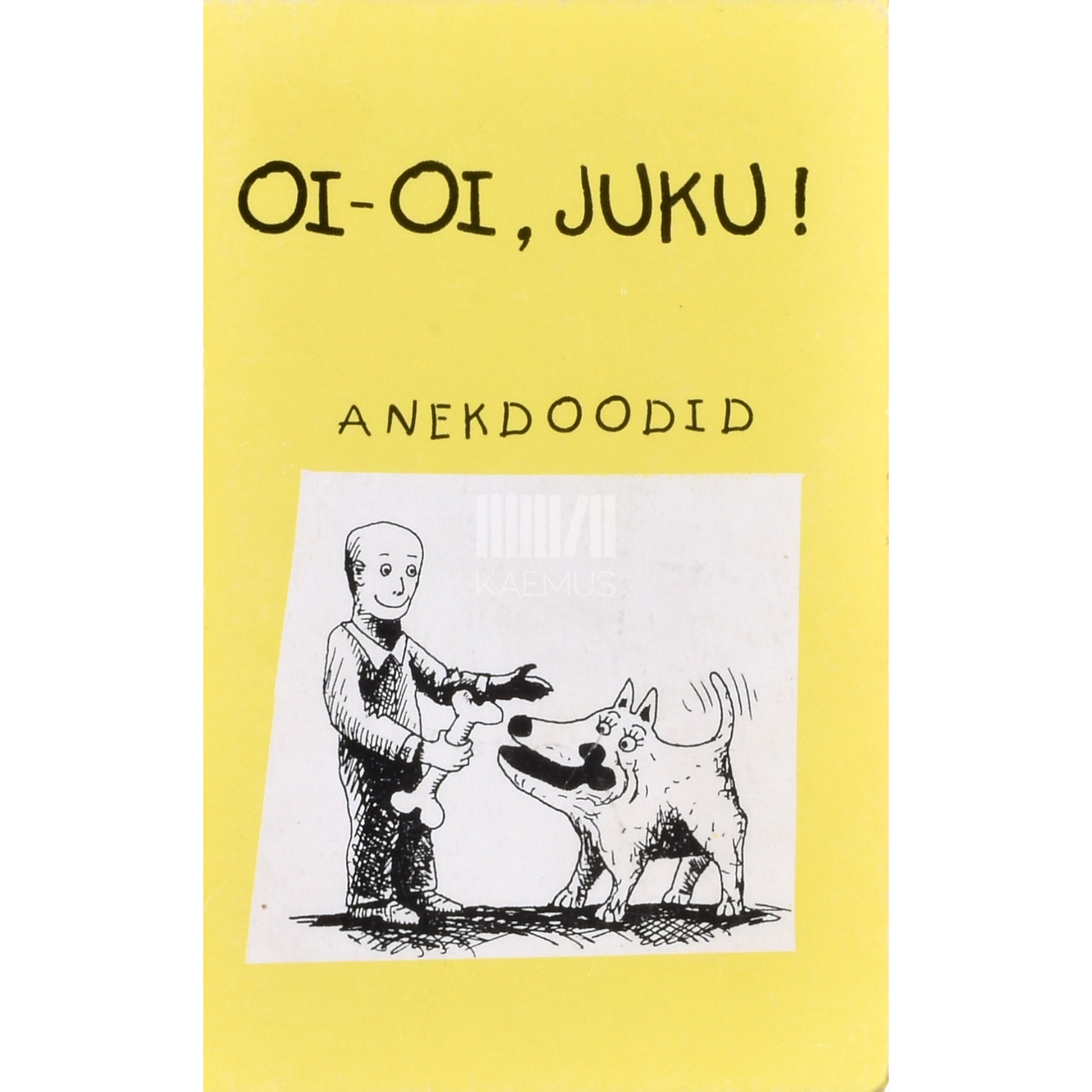 Oi-oi, Juku! Anekdoodid 2. osa