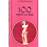 Sofia Wedrowska 100 minutit ilu heaks