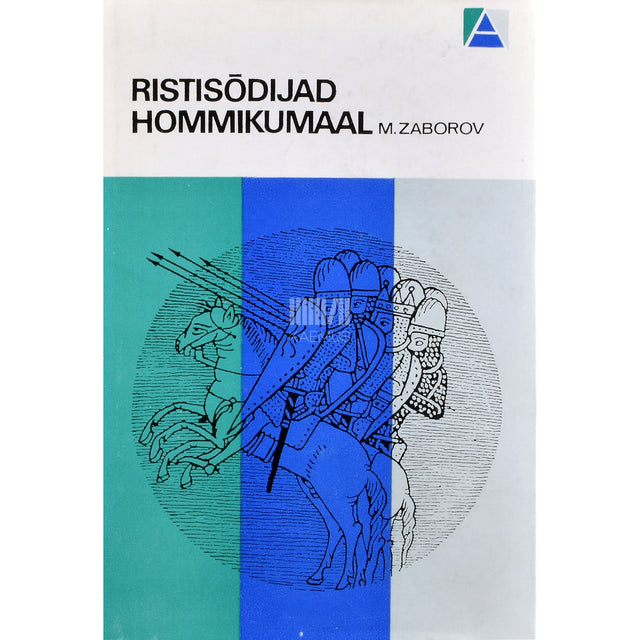 Mihhail Zaborov. Ristisõdijad hommikumaal