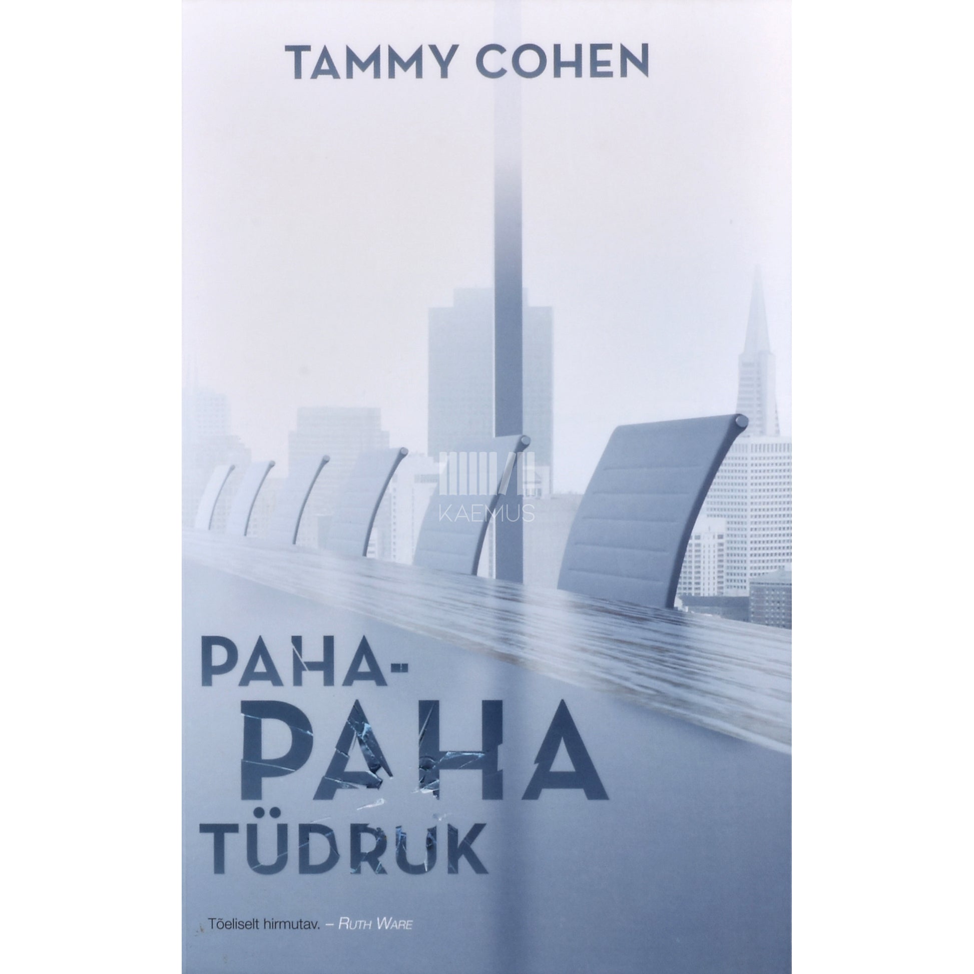 Tammy Cohen. Paha-paha tüdruk