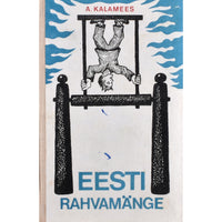 Aleksander Kalamees Eesti rahvamänge