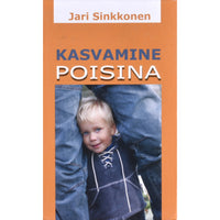 Jari Sinkkonen Kasvamine poisina