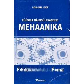 Rein-Karl Loide Füüsika näidisülesandeid gümnaasiumile