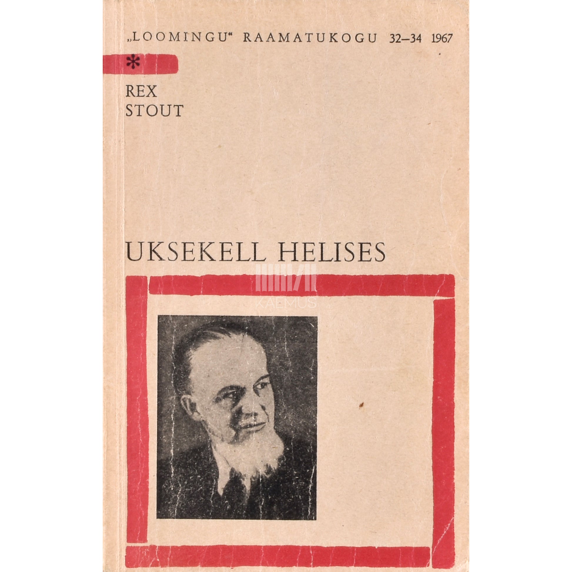 Rex Stout. Uksekell helises. Romaan Nero Wolfeist