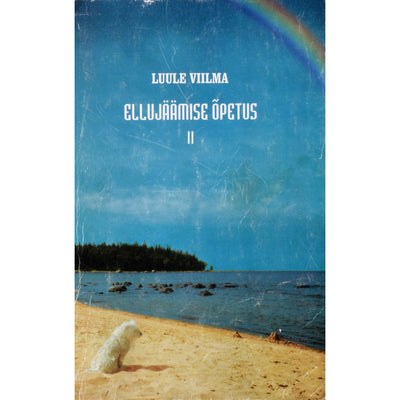 Luule Viilma Ellujäämise õpetus 2. osa