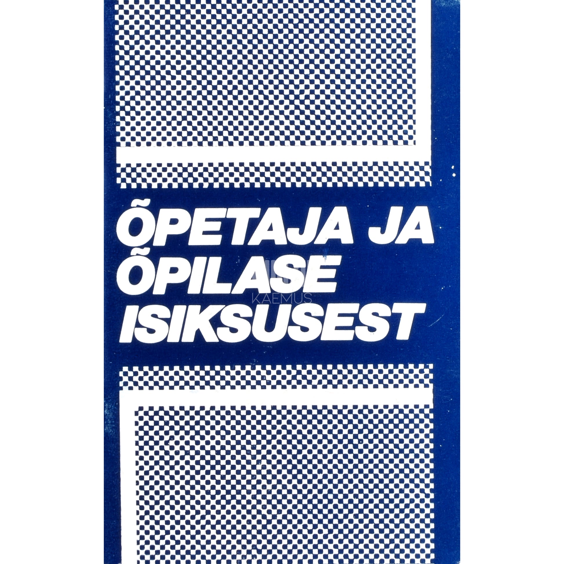 Õpetaja ja õpilase isiksusest
