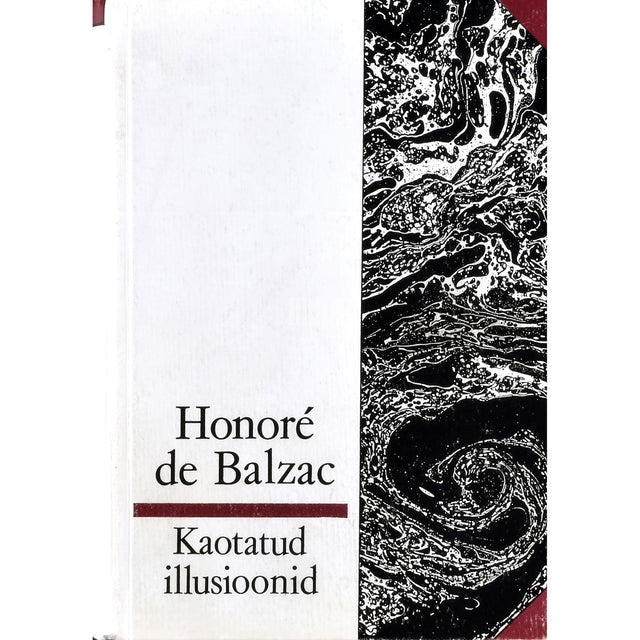Honoré de Balzac. Kaotatud illusioonid