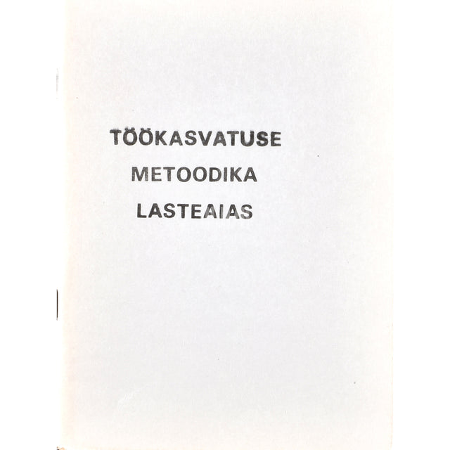 Töökasvatuse metoodika lasteaias