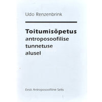 Udo Renzenbrink Toitumisõpetus antroposoofilise tunnetuse alusel
