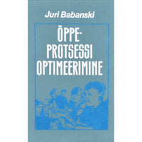 Juri Babanski Õppeprotsessi optimeerimine