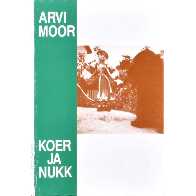 Arvi Moor. Koer ja nukk
