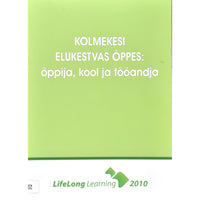 ... Kolmekesi elukestvas õppes