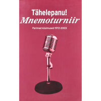 ... Tähelepanu! "Mnemoturniir"