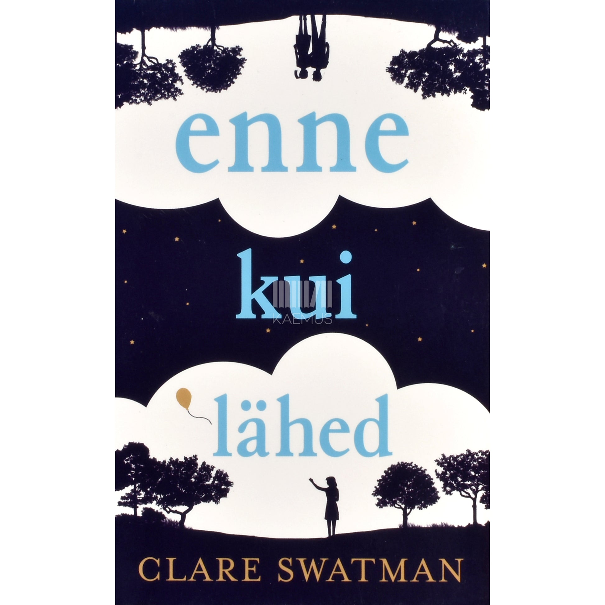 Clare Swatman. Enne kui lähed
