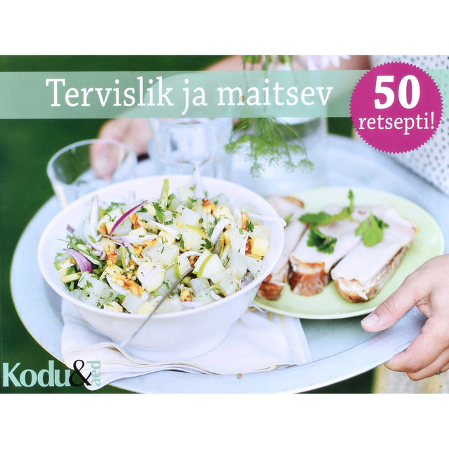 Tervislik ja maitsev