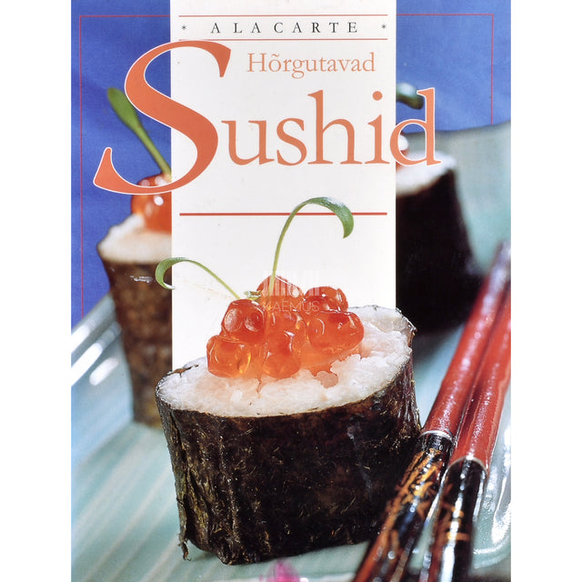 Hõrgutavad sushid