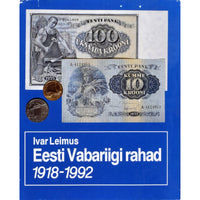 Ivar Leimus Eesti Vabariigi rahad 1918-1992