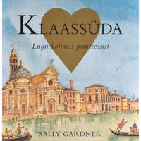 Sally Gardner Klaassüda