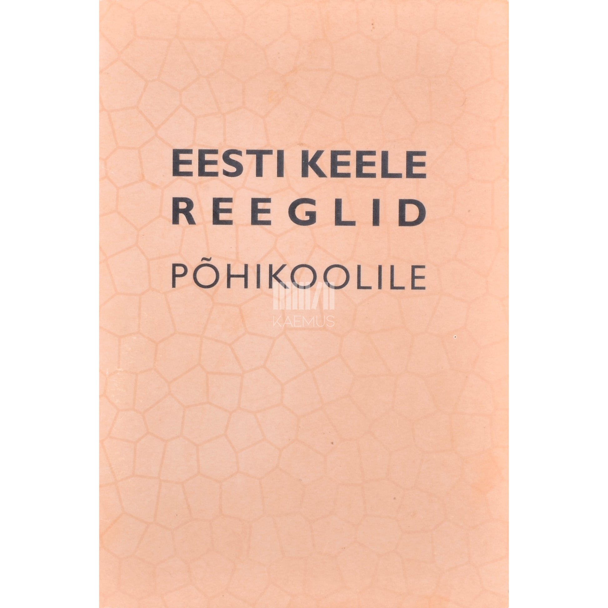 Eesti keele reeglid põhikoolile