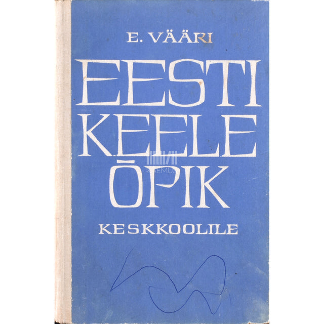 Eduard Vääri. Eesti keele õpik. Keskkoolile