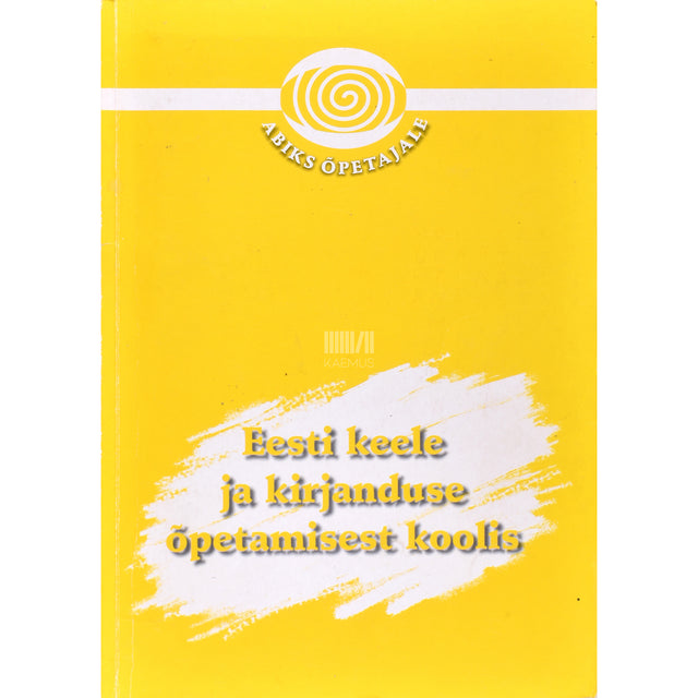 Eesti keele ja kirjanduse õpetamisest koolis