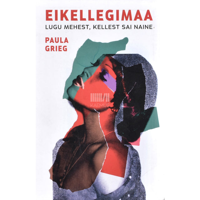 Paula Grieg. Eikellegimaa