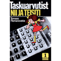 Tomass Romanovskis Taskuarvutist nii ja teisiti