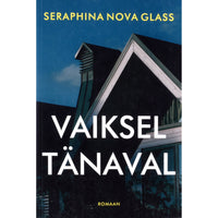 Seraphina Nova Glass Vaiksel tänaval