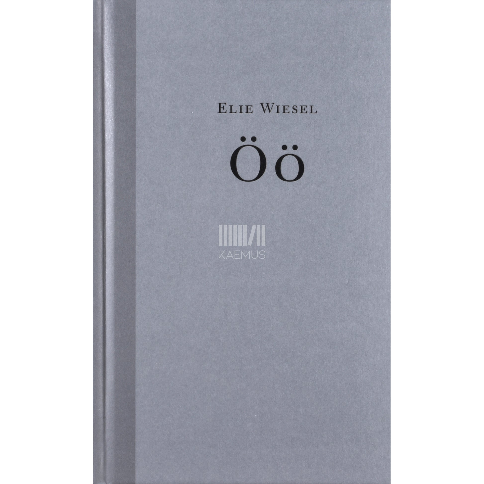 Elie Wiesel. Öö