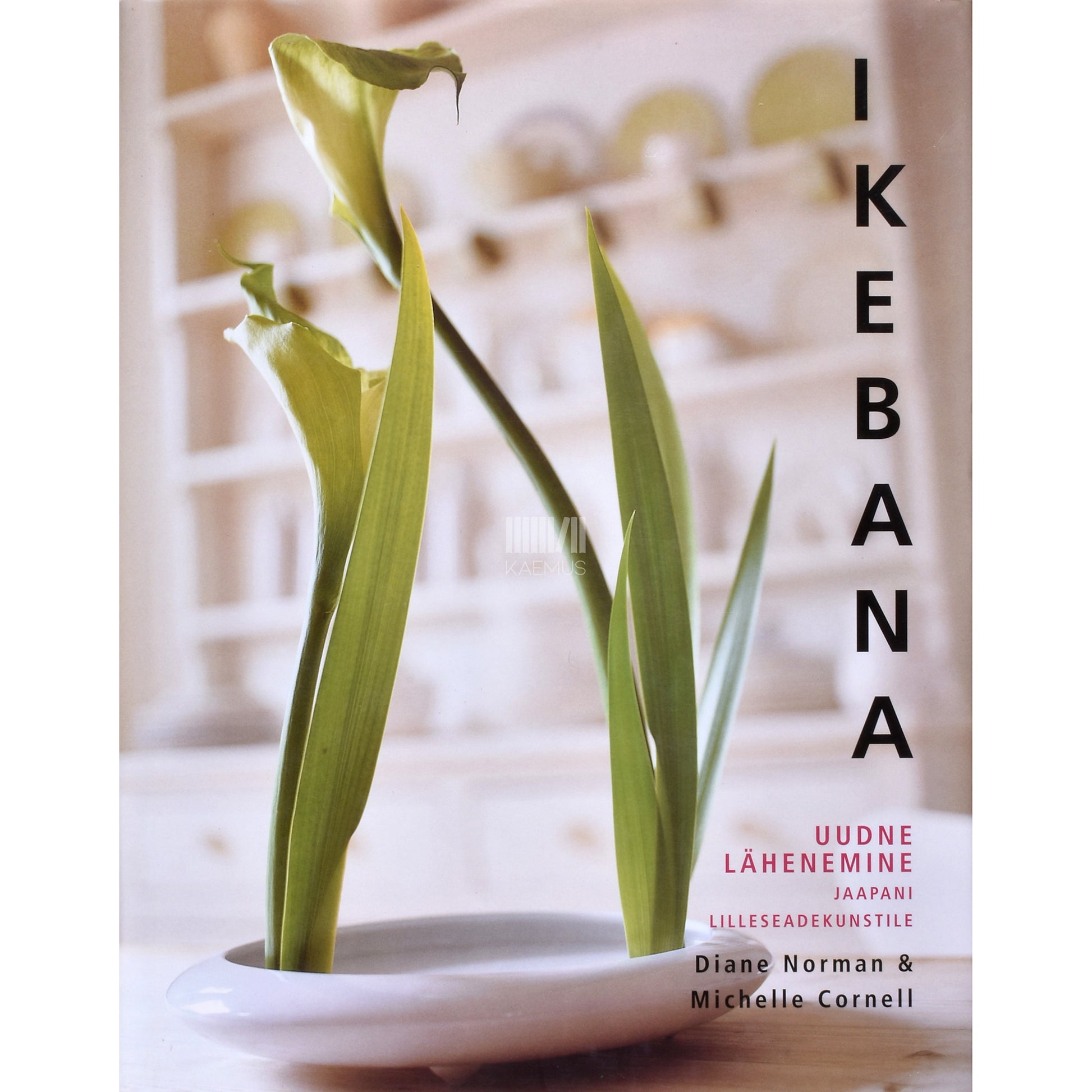 Diane Norman, Michelle Cornell. Ikebana