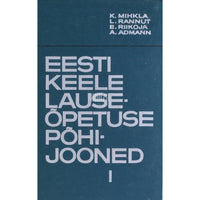 ... Eesti keele lauseõpetuse põhijooned 1. osa