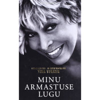 Tina Turner Minu armastuse lugu