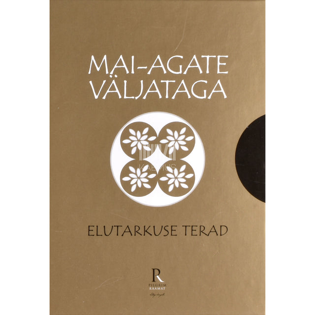Mai-Agate Väljataga. Elutarkuse terad