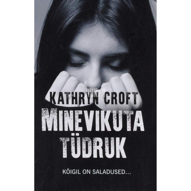 Kathryn Croft. Minevikuta tüdruk