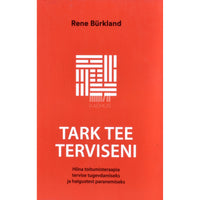 Rene Bürkland Tark tee terviseni