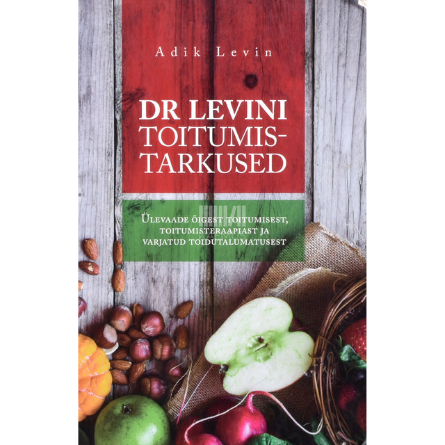 Adik Levin. Dr Levini toitumistarkused