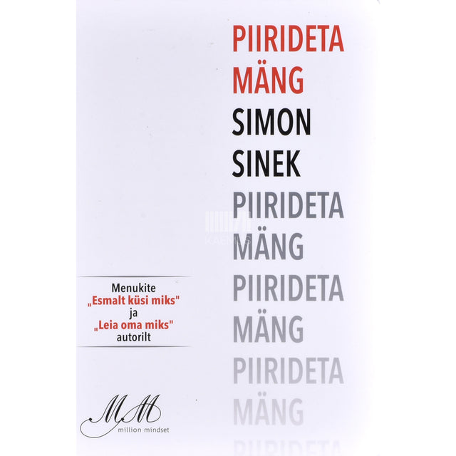 Simon Sinek. Piirideta mäng