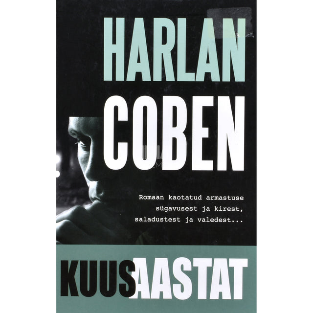 Harlan Coben. Kuus aastat