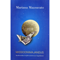 Mariana Mazzucato Missioonimajandus
