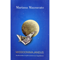 Mariana Mazzucato Missioonimajandus
